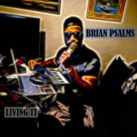 Artwork for Living It by Brian Psalms