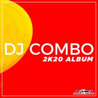 Artwork for 2K20 Album by DJ Combo