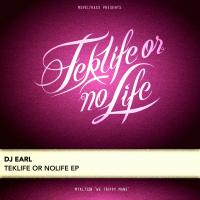 Artwork for Teklife Or Nolife EP by DJ Earl