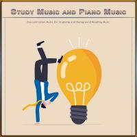 Artwork for Study Music and Piano Music: Concentration Music for Studying and Background Reading Music by Study Music and Piano Music