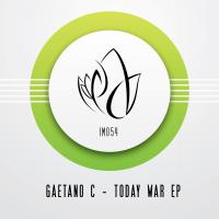 Artwork for Today War EP by Gaetano C