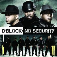 Artwork for No Security by D-Block