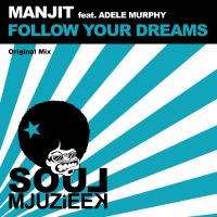 Artwork for Follow Your Dreams by Manjit