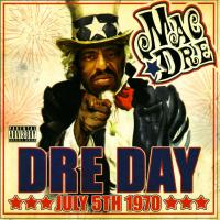 Artwork for Dre Day July 5th 1970 by Mac Dre