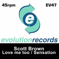 Artwork for Love Me Too / Sensation by Scott Brown