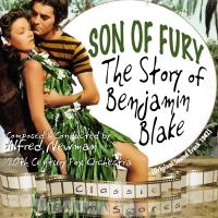 Artwork for Son of Fury - The Story of Benjamin Blake by Twentieth Century-Fox Studio Orchestra