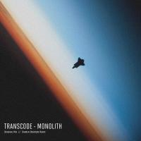 Artwork for Monolith by Transcode