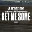 Artwork for Get Me Some (feat. Nef The Pharaoh & Lil Blood)