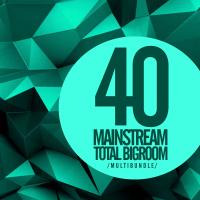 Artwork for 40 Mainstream Total Bigroom Multibundle by Various Artists