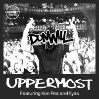 Artwork for Uppermost (feat. Von Pea & Ilyas) by Donwill