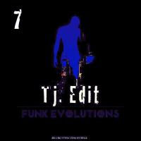 Artwork for Funk Evolutions # 7 by Tj Edit