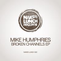 Artwork for Broken Channels EP by Mike Humphries