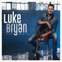 Artwork for Born Here Live Here Die Here by Luke Bryan