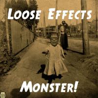 Artwork for Monster! by Loose Effects