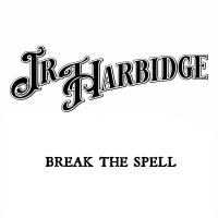 Artwork for Break the Spell by J R Harbidge
