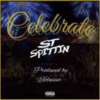 Artwork for Celebrate by ST Spittin