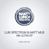 Artwork for MK Ultra EP by Luix Spectrum