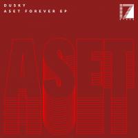 Artwork for Aset Forever EP by Dusky