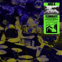 Artwork for Mula by Eliminate