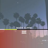 Artwork for Never Slippin' by Q