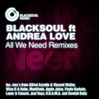 Artwork for All We Need Remixes by BlackSoul