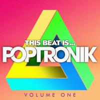 Artwork for This Beat Is POPTRONIK - Volume One by Various Artist