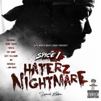 Artwork for Haterz Nightmare by Spice 1