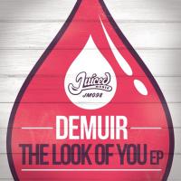 Artwork for The Look Of You EP by Demuir