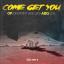 Artwork for Come Get You (feat. ABG Neal)