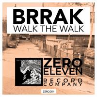 Artwork for Walk The Walk by Brrak