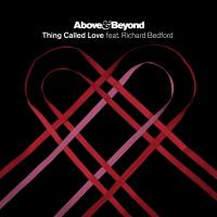 Artwork for Thing Called Love by Above & Beyond