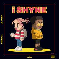 Artwork for i Shyne by Carnage