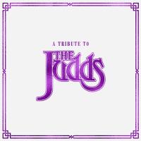 Artwork for A Tribute To The Judds by Various Artists