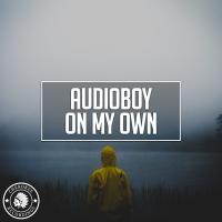 Artwork for On My Own by Audioboy