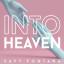 Artwork for Into Heaven (Original Mix)