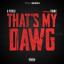 Artwork for That's My Dawg