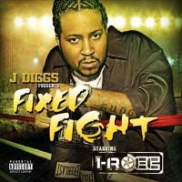 Artwork for Fixed Fight (J. Diggs Presents) by I-Rocc