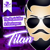 Artwork for Titan by The Brainkiller