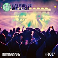 Artwork for What A Night by Sean Inside Out