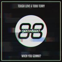 Artwork for When You Gonna? by Tough Love