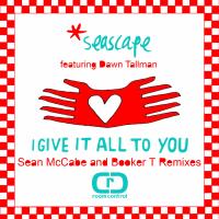 Artwork for I Give It All To You by Seascape