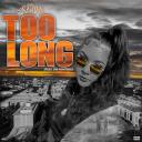 Artwork for Too Long (feat. Oni Montana)