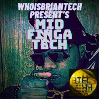 Artwork for Mid Finga Tech by WhoisBriantech