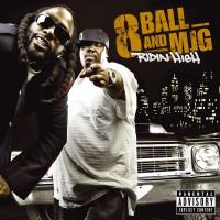 Artwork for Ridin' High by 8Ball & MJG