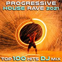 Artwork for Progressive House Rave 2021 Top 100 Hits DJ Mix by DJ Acid Hard House