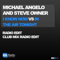 Artwork for I Know Now Vs In the Air Tonight by Michael Angelo