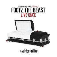 Artwork for Live Once by Footz The Beast