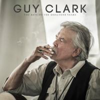Artwork for Guy Clark: The Best of the Dualtone Years by Guy Clark