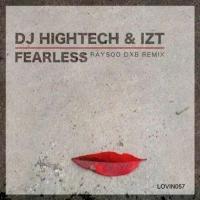 Artwork for Fearless (RaySoo DXB Mix) by DJ Hightech