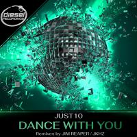 Artwork for Dance With You by Just10